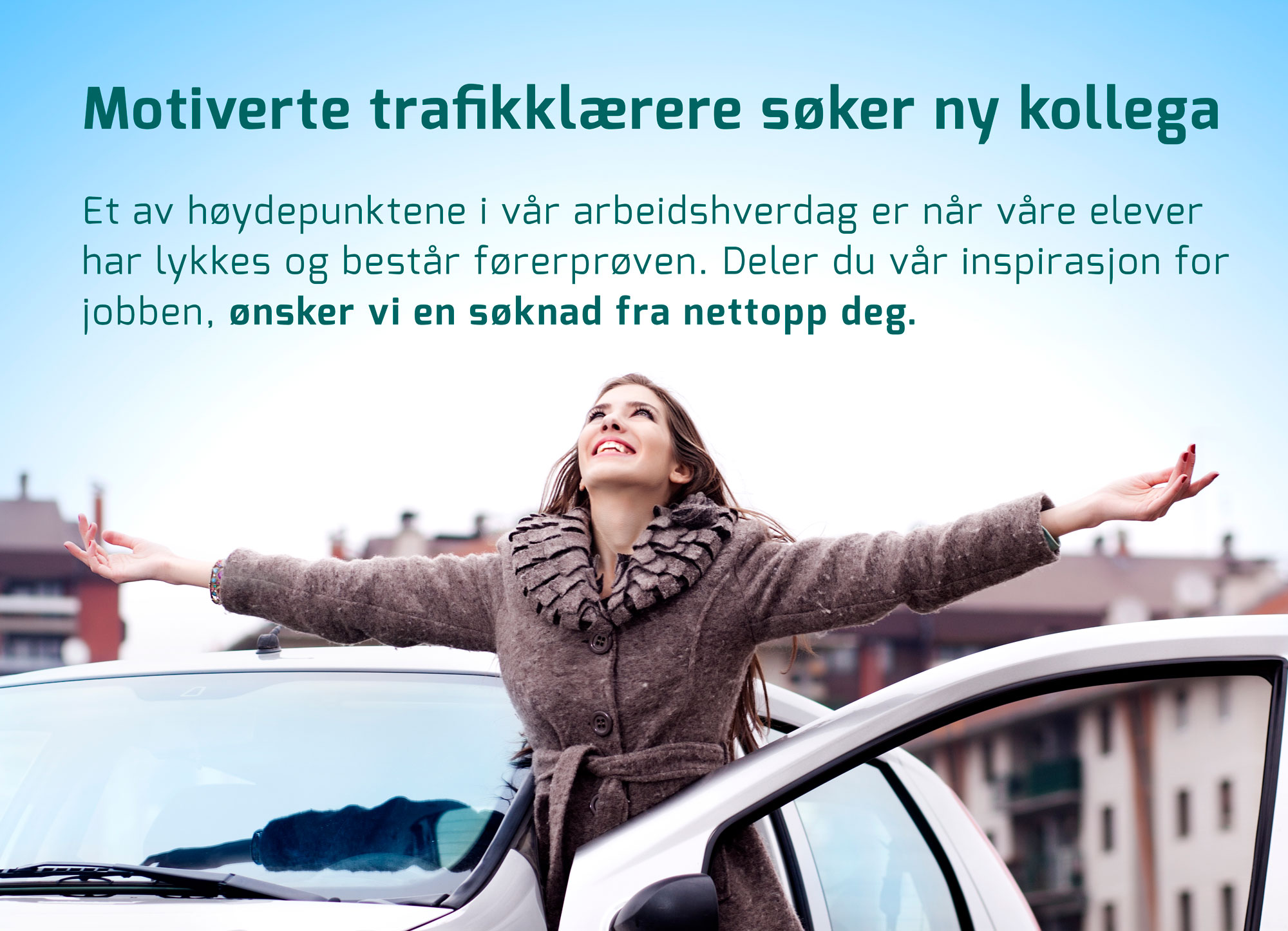 Motiverte trafikklærere søker ny kollega Ledig stilling som trafikklærer ute nå